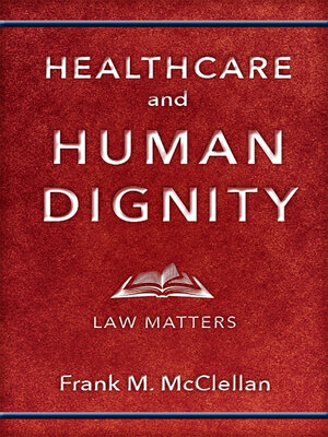 cover image of Healthcare and Human Dignity